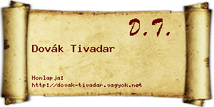 Dovák Tivadar névjegykártya